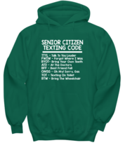 Funny Hoodie Senior Citizen Texting Code Green-H  - £28.10 GBP