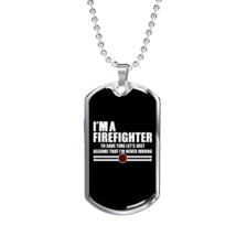 I&#39;m A Retired Firefighter Stainless Steel or 18k Gold Dog Tag 24&quot; Chain - £38.04 GBP+