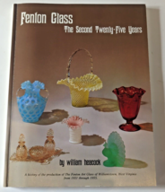 Fenton Glass: The Second TWENTY-FIVE Years By William Heacock - £23.59 GBP