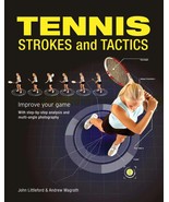 Tennis Strokes and Tactics: Improve Your Game - £17.73 GBP