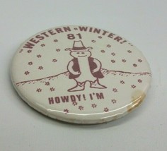 Western Winter 81 Cowboy Snowman Howdy I&#39;m 2.5&quot; Vintage Pinback Pin Button - £2.58 GBP