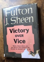 Victory Over Vice Fulton J. Sheen HC/DJ 1953 Reprint Ed.  Rare - £77.84 GBP