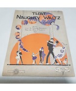 That Naughty Waltz by Edwin Stanley and Sol. P. Levy 1920 Sheet Music - £5.59 GBP