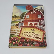Horse Sense And Sensibility ~ Sugarcreek Amish Mysteries ~ Nancy Mehl ~ Hc - £13.23 GBP