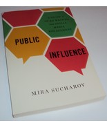 Public Influence: Guide to Op-Ed Writing &amp; Social Media Engagement Mira ... - £18.72 GBP