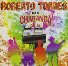 Con Charanga De La 4 by Roberto Torres [Audio CD] - £44.64 GBP