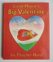 Little Mouse&#39;s Big Valentine ~ Vintage Childrens Book ~ Thacher Hurd Hbdj 1st Ed - £3.83 GBP
