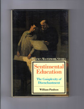 Paulson Sentimental Education Complexity Of Disenchantment First Ed Hardcover Dj - £24.77 GBP
