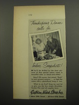 1952 Eastman Kodak Stores Ad - Thanksgiving Dinner calls for indoor snapshots - £14.65 GBP