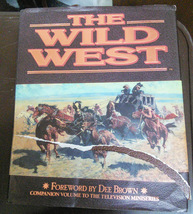 The Wild West by the Editors of Time-Life Books 1993 image 7