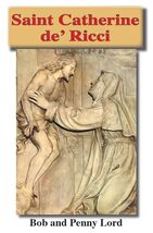 Saint Catherine de &#39;Ricci Pamphlet/Minibook, by Bob and Penny Lord, New - $8.36 CAD