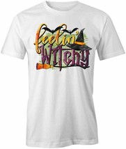 Feelin&#39; Witchy T Shirt Tee Short-Sleeved Cotton Fall Halloween Clothing S1WCA524 - £16.53 GBP+