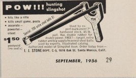 1956 Magazine Advertisement POW!!! Hunting Slingshots JJ Stone Santa Monica,CA - £5.52 GBP