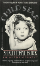 Child Star - An Autobiography - Shirley Temple Black - Movies &amp; Tv - 1ST Pbk Ed! - £14.10 GBP