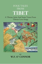 Folk Tales From Tibet: A Tibetan Artist And Some Verses From Tibetan Love-Songs - £19.75 GBP