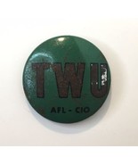 Transport Workers Union of America TWU AFL - CIO Button Pin Green - £9.27 GBP