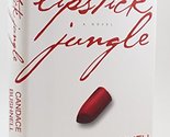 Lipstick Jungle [Hardcover] Bushnell, Candace - $2.93