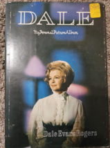 Dale: My Personal Picture Album - Hardcover By Rogers, Dale Evans - £3.04 GBP