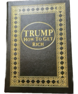 Easton Press edition novel by Donald Trump How to get Rich signed COA  - £3,876.87 GBP