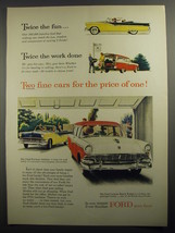1956 Ford Fairlane Sunliner and Custom Ranch Wagon Ad - Twice the fun - £14.52 GBP