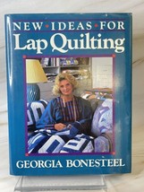 New Ideas For Lap Quilting Georgia Bonesteel - £6.27 GBP