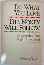 Do What You Love, the Money Will Follow  (1987, Paperback) Book Club Edition - £11.81 GBP