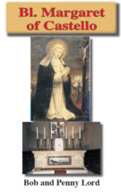 Blessed Margaret of Castello  Pamphlet/Minibook, by Bob and Penny Lord, New - $15.33 CAD