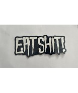 NEW STREET CREEP Skateboard EAT SH*T Sticker Decal White &amp; Black - 2”x5” - $217.85 MXN