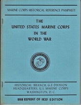 The United States Marine Corps In The World War Reference Pamphlet 1968 Reprint - £14.30 GBP