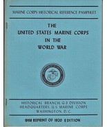 THE UNITED STATES MARINE CORPS IN THE WORLD WAR Reference Pamphlet 1968 ... - $341.93 MXN