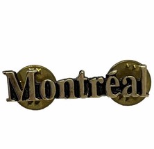 Montreal Canada City State Travel Souvenir Enamel Lapel Hat Pin Pinback - $5.95