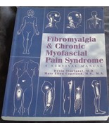 Fibromyalgia &amp; Chronic Myofascial Pain Syndrome - A Survival Manual - So... - $16.23 CAD