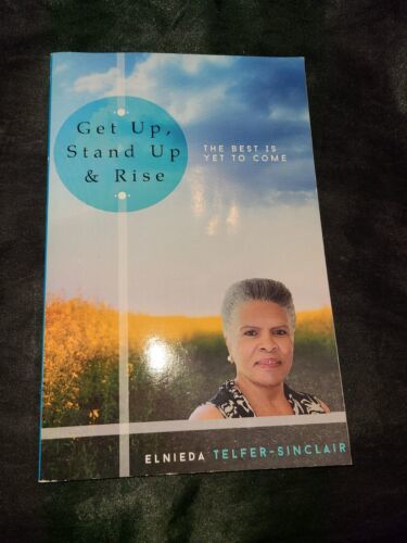 Primary image for Get Up, Stand Up & Rise, The Best Is Yet To Come, Telfer-Sinclair, Elnieda