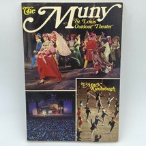 The Muny St Louis Outdoor Theater by Mary Kimbrough 1978 Paperback Very Good BK2 - £11.75 GBP