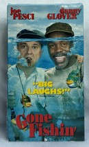 Gone Fishin - VHS Movie 1997 Comedy Family Joe Pesci Danny Glover, Play ... - $4.24