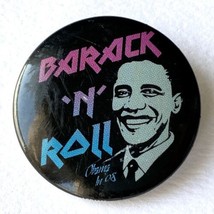 2008 Barack-N-Roll Obama In ‘08 Presidential Campaign Pinback Button 1.2... - $24.95
