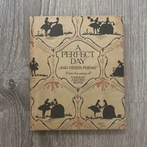 A Perfect Day and Other Poems from the Songs of Carrie Jacobs Bond - 1926 HC - £7.98 GBP