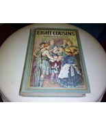 Eight Cousins By Louisa May Alcott Illustrated (1931) Winston Pub. (Hard... - £78.31 GBP