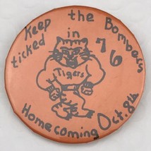 Football Rivals Tigers High School Vintage Pin Button Homemade 1976 - £7.86 GBP