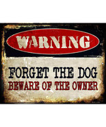 Warning Forget the Dog Beware of the Owner Parking Sign 9 X 12 - €21,87 EUR