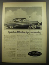 1952 Buick Roadmaster Car Ad - It gives this old familiar sign new meaning - £14.76 GBP