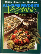 Better Homes and Gardens All-Time Favorite Vegetable Recipes - 1977 Cookbook - £7.45 GBP