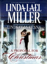 A Proposal for Christmas by Linda Lael Miller &amp; Lindsay McKenna / 2013 Hardcover - £0.88 GBP