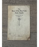 The Story of the New York State Canals Frank WIlliams Vintage Erie Canal... - $16.46 CAD