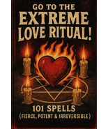 GO TO THE EXTREME  Love ritual  101 spells (( fierce potent &amp; irreversib... - $1,074.67 MXN