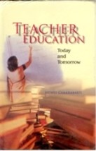 Teacher Education: Today and Tommorrow [Hardcover] - £19.53 GBP