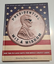 Presidential Wit &amp; Wisdom Charlotte Lee Gross HC 1st edition Book Classi... - $14.99
