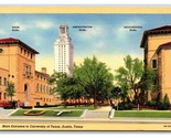 Main Entrance University of Texas Austin TX LInen Postcard O20 - $7.90