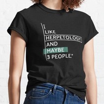  I Like Herpetology And Maybe 3 Pe Black Women Classic T-shirt - $16.50