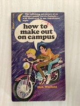 How To Make Out On Campus - Dick Winfield - Humor - &quot;Dobie Gillis&quot; On Steroids! - £7.19 GBP